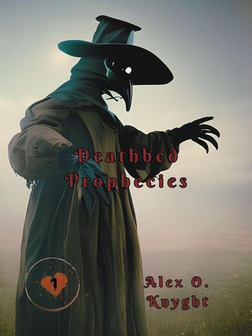 Title details for Deathbed Prophecies by Alex Knyght - Available